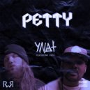 ynot & Zayy - Petty (feat. Zayy)
