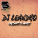 DJ Leandro - Distant Planet