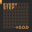 D.O.D - Every Step