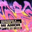 Mosimann & Antoine Delvig - Mi Amor