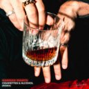 Santino Le Saint, Hannah Wants - Cigarettes & Alcohol