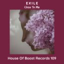 Exile (IT) - Close To Me (Original mix)