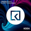 Craig Knight - Everything To Me