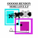 OOOOØ ЯENDON - More Love