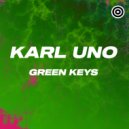 Karl Uno - Green Keys