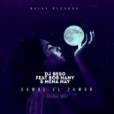 Dj Beso Feat. Bob Hany & Mena Nay - Gamal El 2amar (Original Mix)