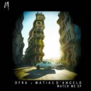 DFRA feat. Matías D'Angelo - Wacth Me