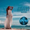 Djs Vibe - Sunset Trance Mix 2021