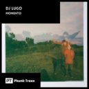 DJ Lugo & Pablo Estrada - Momento (Pablo Estrada Remix)