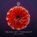 Miss Monique - Train of Thought