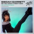 Siedah Garrett - Do You Want It Right Now