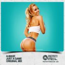 A-Mase - Just A Game