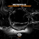 Metropolis - Liquid Nights (DJ Melody Amen Mix)