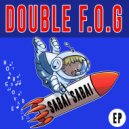 Double F.O.G - Sound Of Outside (Original Mix)