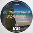 DJ Christian B - Forever