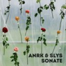 ANRK & SLYS - Sonate