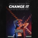 Caspero - Change It (Radio Edit)