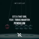 D72, That Girl, Tobias Maarten - Pendulum