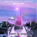 Marc Benjamin, Dae - With Me