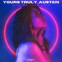 Yours Truly, Austen - High On Your Love