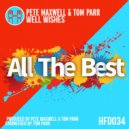 Pete Maxwell & Tom Parr - Well Wishes