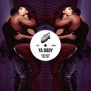 Ryan Spicer and Paul & ME - Ya Body (Extended Mix)