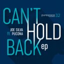Joe Silva feat. Pucona - Can't Hold Back