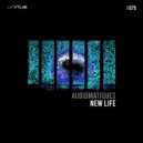 Audiomatiques - New Life