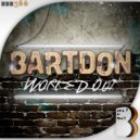 Bartdon - Worked Out