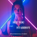 Djmastersound & Starboy - See You (feat. Starboy)