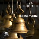 DJ Dimco - Bellsamania (Original mix)