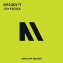 Van Storck - Embody It