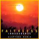 Faithless Ft. Jazzie B & Suli Breaks - Innadadance