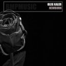 Oleg Xaler - Newborn (Extended)