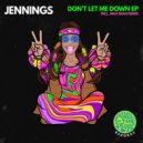 Jennings. - Don't Let Me Down