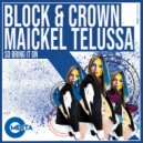 Block & Crown, Maickel Telussa - So Bring It On