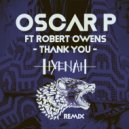 Oscar P, Robert Owens, - Thank You
