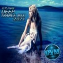Djs Vibe - Deep Trance Mix 2021