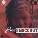 JayKnockOut - Where's The Money