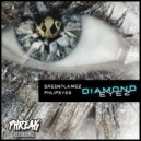 GreenFlamez  - Diamond Eyez (Phlipsyde Remix)