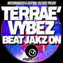 Terrae' Vybez & WhoisBriantech - Beat Goez (Sweet Muzik)