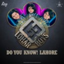Lohar Boys - Do You Know Lahore