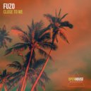 Fuzo - Close To Me (Extended Mix)