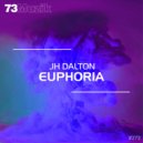 JH Dalton - Euphoria