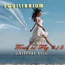 Equilibrium (CJ) - Time to Fly #15