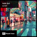 Katoff - Fade Out