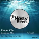 Proper Vibe & Big Shay - Cynical (feat. Big Shay)