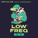 Critycal Dub - Something Special (Original Mix)