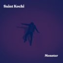 Saint Kochi - Monster