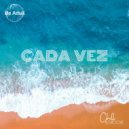 Chill & Groove, Angel Karatsami - Cada Vez